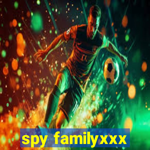 spy familyxxx